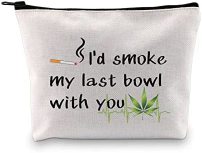 VAMSII Weed Leaf Makeup Bag Marijuana Travel Bag I'd Smoke My Last Bowl with You Weed Zipper Pouch Stoner Friend Gifts, I'd VAM Vam100